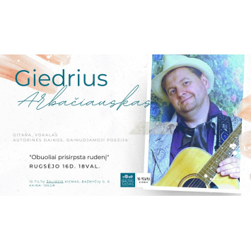 Giedrius Arbačiauskas - Koncertų ciklas "Obuoliai prisirpsta rudenį"